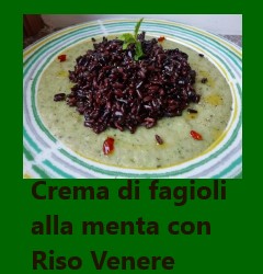 Crema di fagioli alla menta con Riso Venere